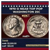 1970-d Washington Quarter Near Top Pop 25c ms67+ S