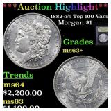 ***Auction Highlight*** 1882-o/s Top 100 Vam 5 Mor
