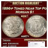 1896-p Morgan Dollar Toned Near Top Pop $1 ms67+ S