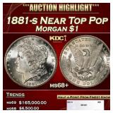 1881-s Morgan Dollar Near Top Pop $1 ms68+ SEGS