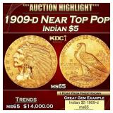 1909-d Gold Indian Half Eagle Near Top Pop! $5 ms6
