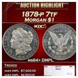 1878-p 7tf Morgan Dollar $1 ms64+ DMPL SEGS