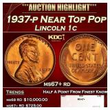 1937-p Lincoln Cent Near Top Pop 1c ms67+ rd SEGS