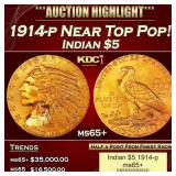 1914-p Gold Indian Half Eagle Near Top Pop! $5 ms6