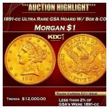 1891-cc Morgan Dollar Ultra Rare GSA Hoard W/ Box