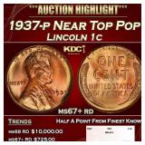 1937-p Lincoln Cent Near Top Pop 1c ms67+ rd SEGS