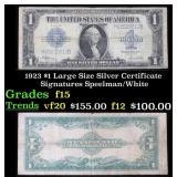 1923 $1 large size Silver Certificate Grades f+ Si
