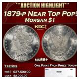 1879-p Morgan Dollar Near Top Pop! $1 ms66+ SEGS