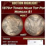 1879-p Morgan Dollar Toned Near Top Pop $1 ms67 SE