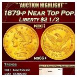 1879-p Gold Liberty Quarter Eagle Near Top Pop! $2