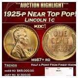 1925-p Lincoln Cent Near Top Pop! 1c ms67+ rd SEGS