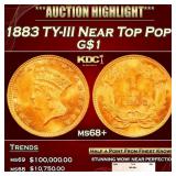 1883 Gold Dollar TY-III Near Top Pop! $1 ms68+ SEG