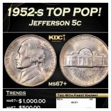 1952-s Jefferson Nickel TOP POP! 5c ms67+ SEGS