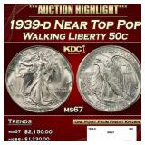 1939-d Walking Liberty Half Dollar Near Top Pop 50