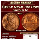 1931-p Lincoln Cent Near Top Pop! 1c ms66+ rd SEGS