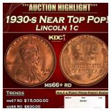 1930-s Lincoln Cent Near Top Pop! 1c ms66+ rd SEGS