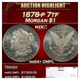 1878-p 7tf Morgan Dollar $1 ms64+ DMPL SEGS