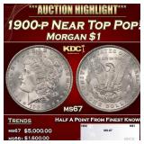 1900-p Morgan Dollar Near Top Pop! $1 ms67 SEGS