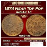 1874 Indian Cent Near Top Pop 1c ms65+ rb SEGS