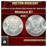 1878-cc Morgan Dollar Ultra Rare GSA Hoard W/ Box
