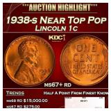 1938-s Lincoln Cent Near Top Pop 1c ms67+ rd SEGS