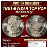 1881-s Morgan Dollar Near Top Pop $1 ms68+ SEGS