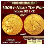 1908-p Gold Indian Quarter Eagle Near Top Pop! $2