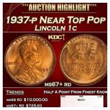 1937-p Lincoln Cent Near Top Pop 1c ms67+ rd SEGS