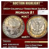1903-p Morgan Dollar Colorfully Toned Near Top Pop