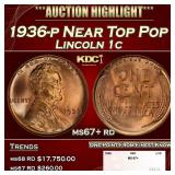 1936-p Lincoln Cent Near Top Pop 1c ms67+ rd SEGS