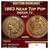 1863 Indian Cent Near Top Pop 1c ms66+ SEGS