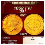 1852 Gold Dollar TY-I $1 ms67+ SEGS
