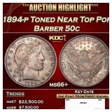 1894-p Barber Half Dollars Toned Near Top Pop 50c