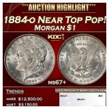 1884-o Morgan Dollar Near Top Pop! $1 ms67+ SEGS