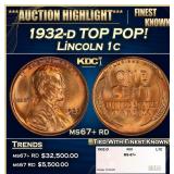 1932-d Lincoln Cent TOP POP! 1c ms67+ rd SEGS