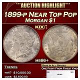 1899-p Morgan Dollar Near Top Pop $1 ms66+ SEGS