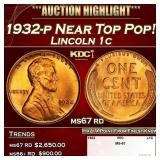 1932-p Lincoln Cent Near Top Pop! 1c ms67 rd SEGS