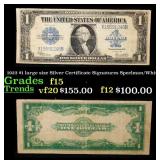 1923 $1 large size Silver Certificate Grades f+ Si