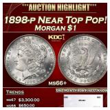 1898-p Morgan Dollar Near Top Pop! $1 ms66+ SEGS