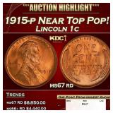 1915-p Lincoln Cent Near Top Pop! 1c ms67 rd SEGS