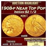 1908-p Gold Indian Quarter Eagle Near Top Pop! $2