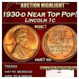 1930-d Lincoln Cent Near Top Pop! 1c ms67 rd SEGS