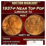 1937-p Lincoln Cent Near Top Pop 1c ms67+ rd SEGS