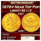 1879-p Gold Liberty Quarter Eagle Near Top Pop! $2