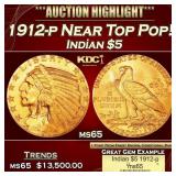 1912-p Gold Indian Half Eagle Near Top Pop! $5 ms6