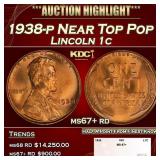 1938-p Lincoln Cent Near Top Pop 1c ms67+ rd SEGS