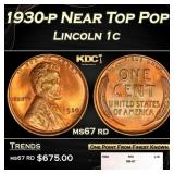1930-p Lincoln Cent Near Top Pop! 1c ms67 rd SEGS