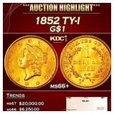 1852 Gold Dollar TY-I $1 ms66+ SEGS