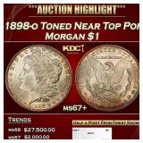1898-o Morgan Dollar Toned Near Top Pop $1 ms67+ S