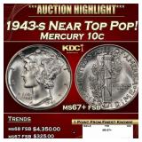 1943-s Mercury Dime Near Top Pop! 10c ms67+ fsb SE